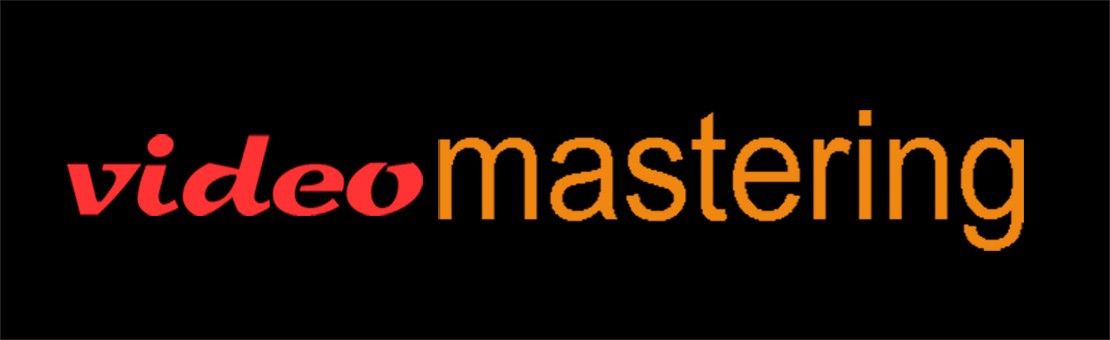Video Mastering